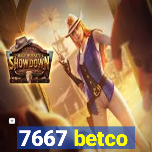 7667 betco